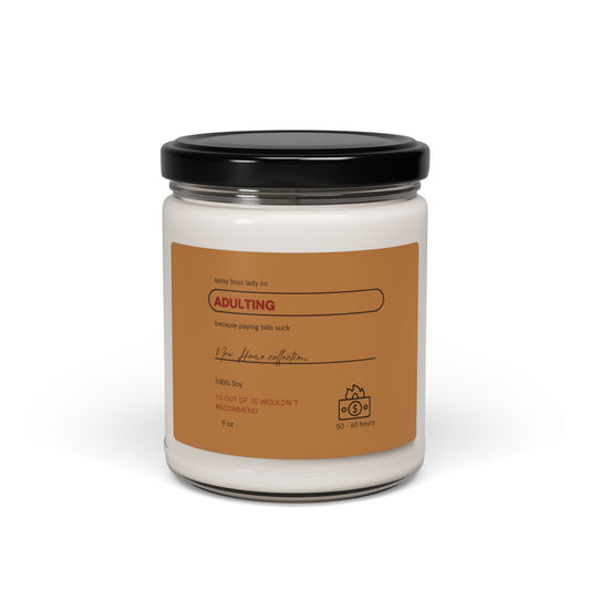 Adulting Sucks Candle - 100% Natural Soy Wax in 5 Aromatic Scents