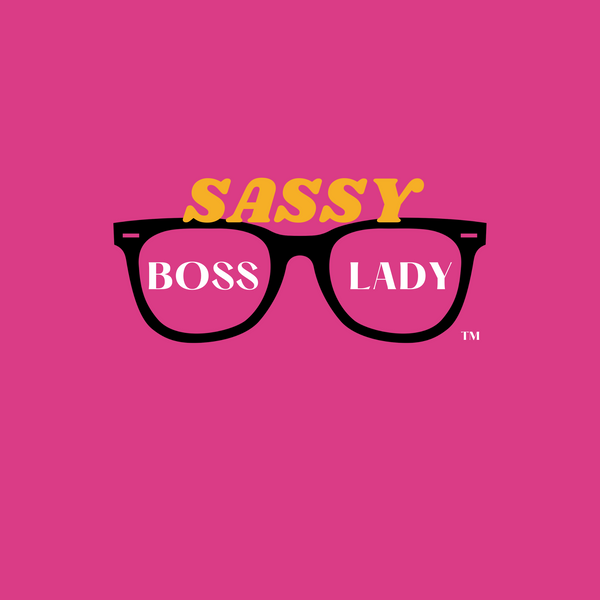 The Sassy Boss Lady